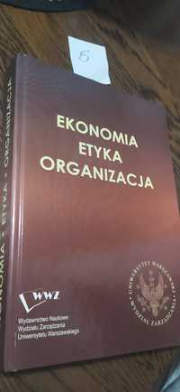 Ekonomia Etyka Organizacja