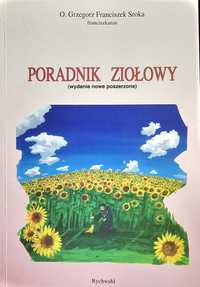 Zioła. Poradnik ziołowy. Wydanie nowe poszerzone.