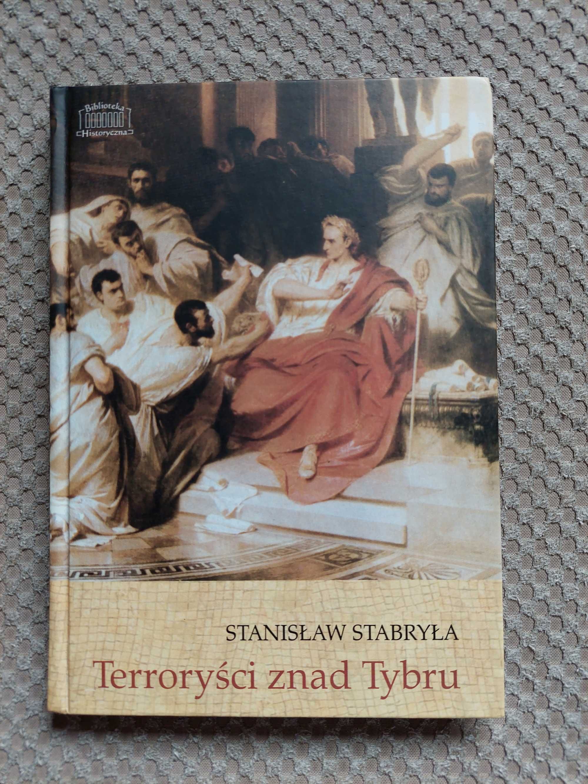 nowa! "Terroryści znad Tybru" Stanisław Stabryła