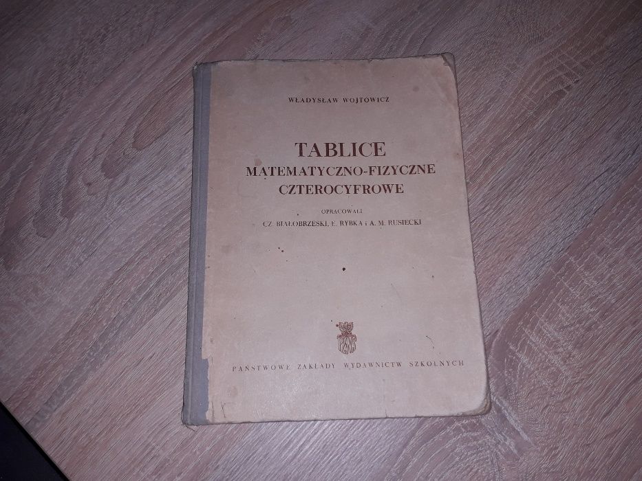 Tablice matematyczno fizyczne W. Wojtowicz r.1966