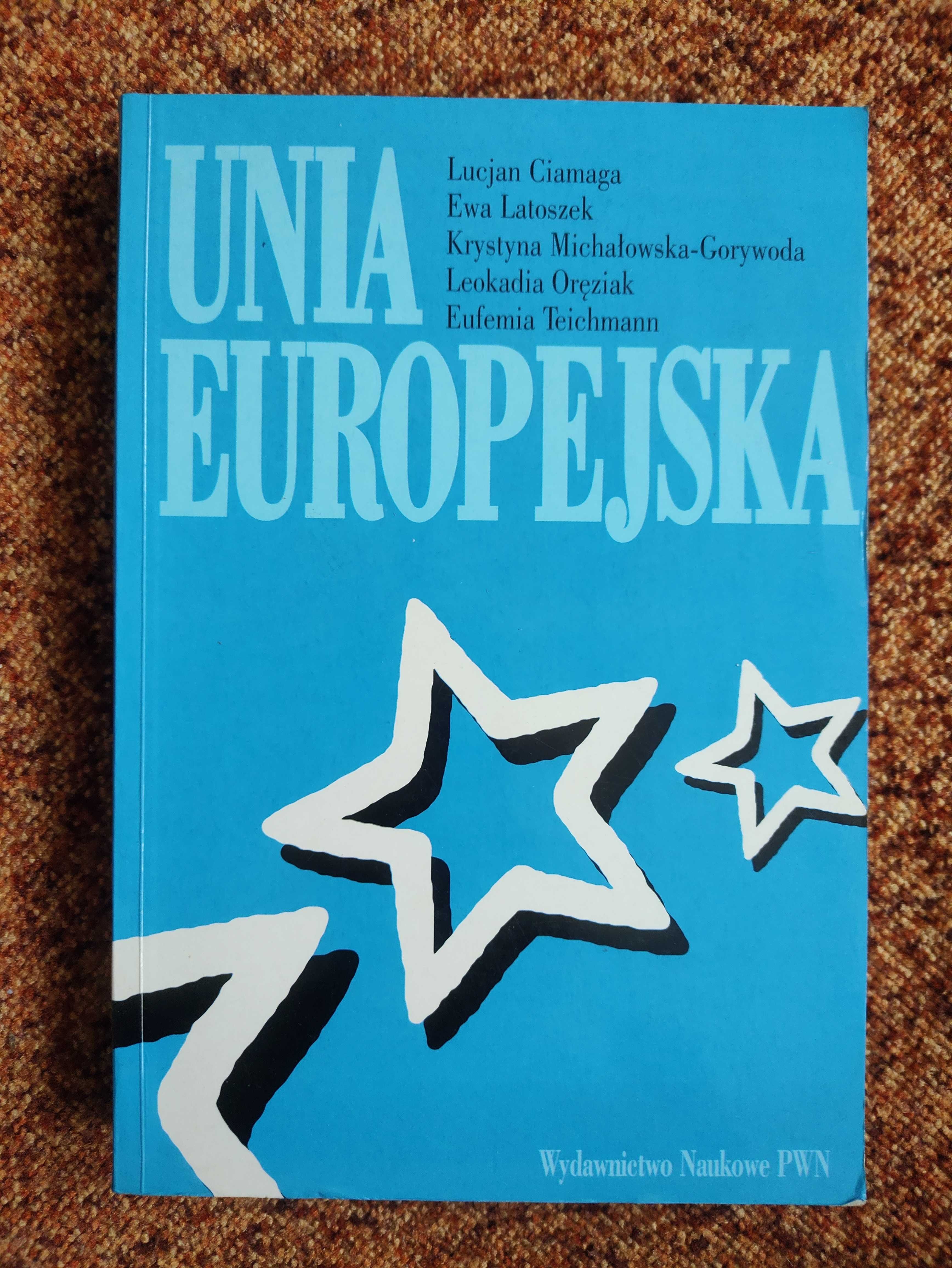 Unia Europejska - Ciamaga Latoszek Michałowska-Gorywoda