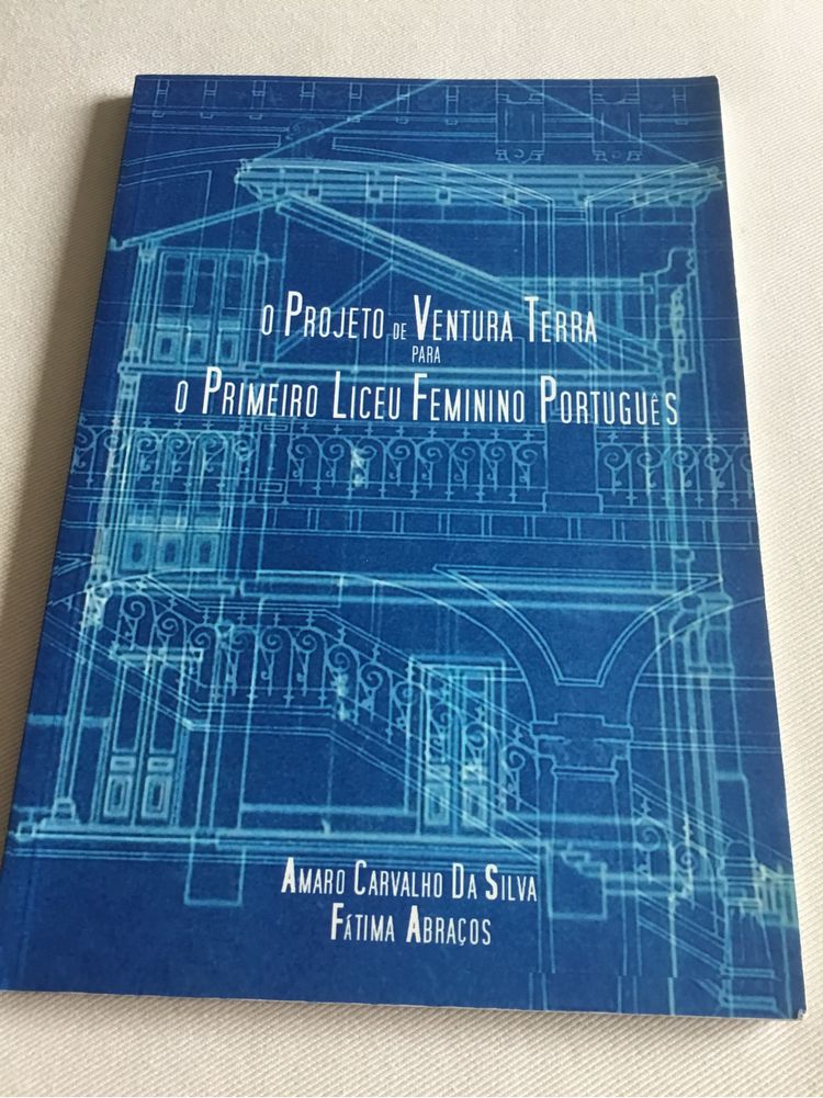 O Projecto de Ventura Terra para o Primeiro Liceu Feminino Português