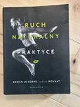 Erwan Le Corre Ruch naturalny w praktyce