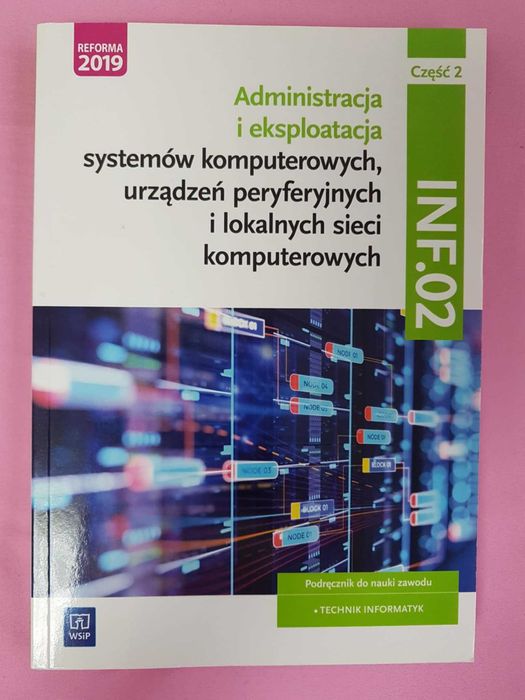 Administracja i eksploatacja INF.02  część 2