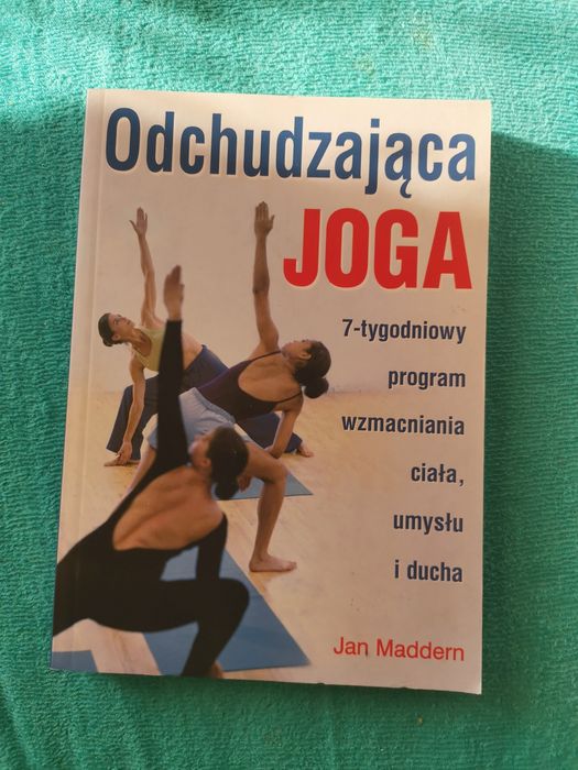 Jan Madej, Joga 7 dniowy program wzmacniania ciała
