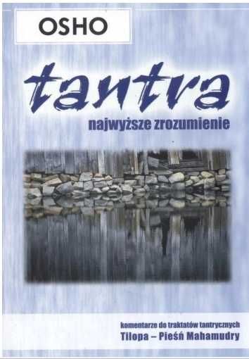 Ksiazka Osho "tantra najwyższe zrozumienie"