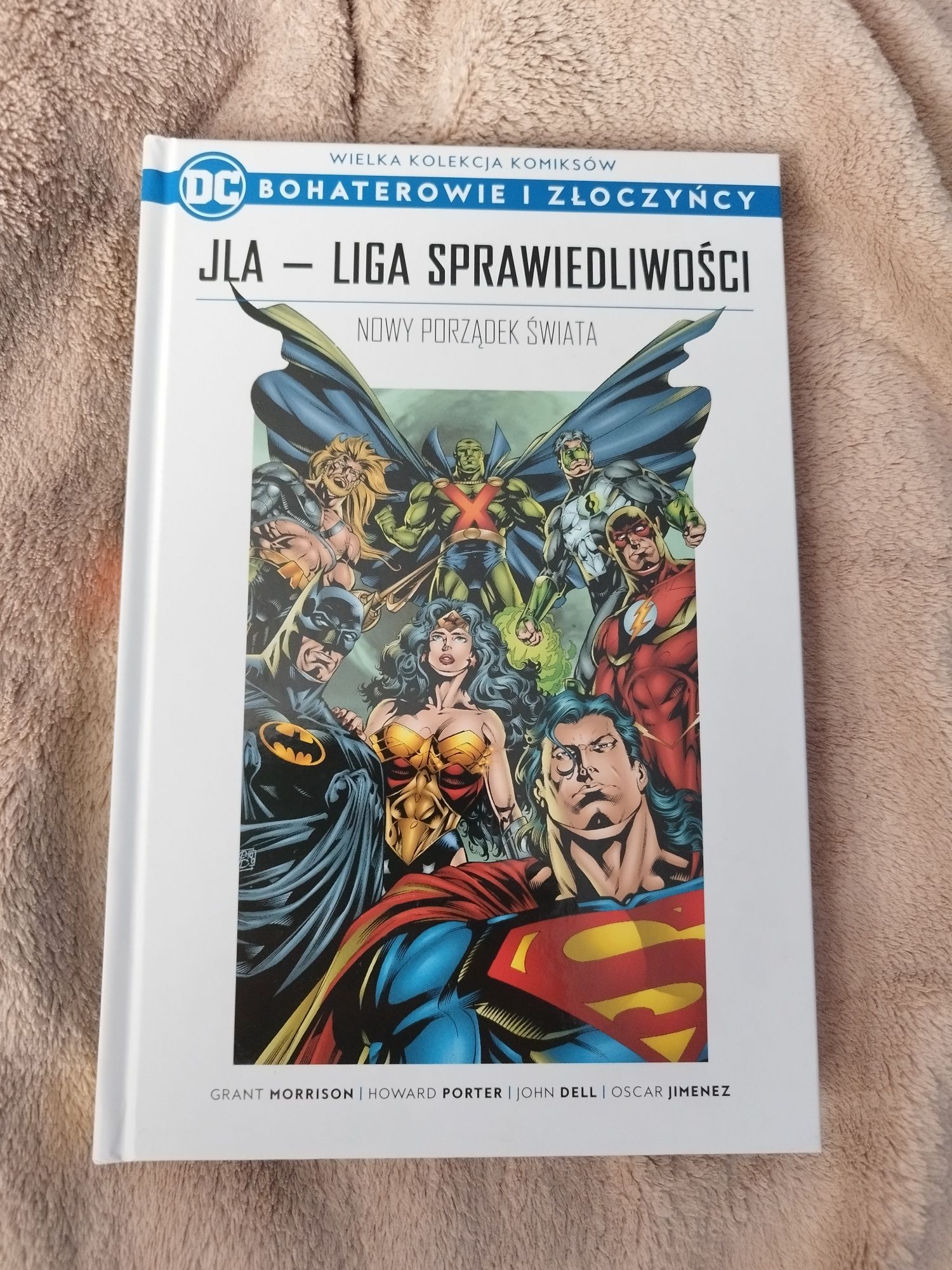 DC Bohaterowie i Złoczyńcy tom 16 JLA Nowy Porządek Świata