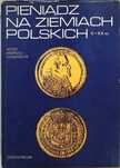 pieniądz na ziemiach polskich