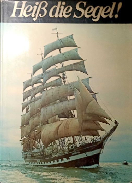Heiss die Segel Żaglowce album książka w języku niemieckim