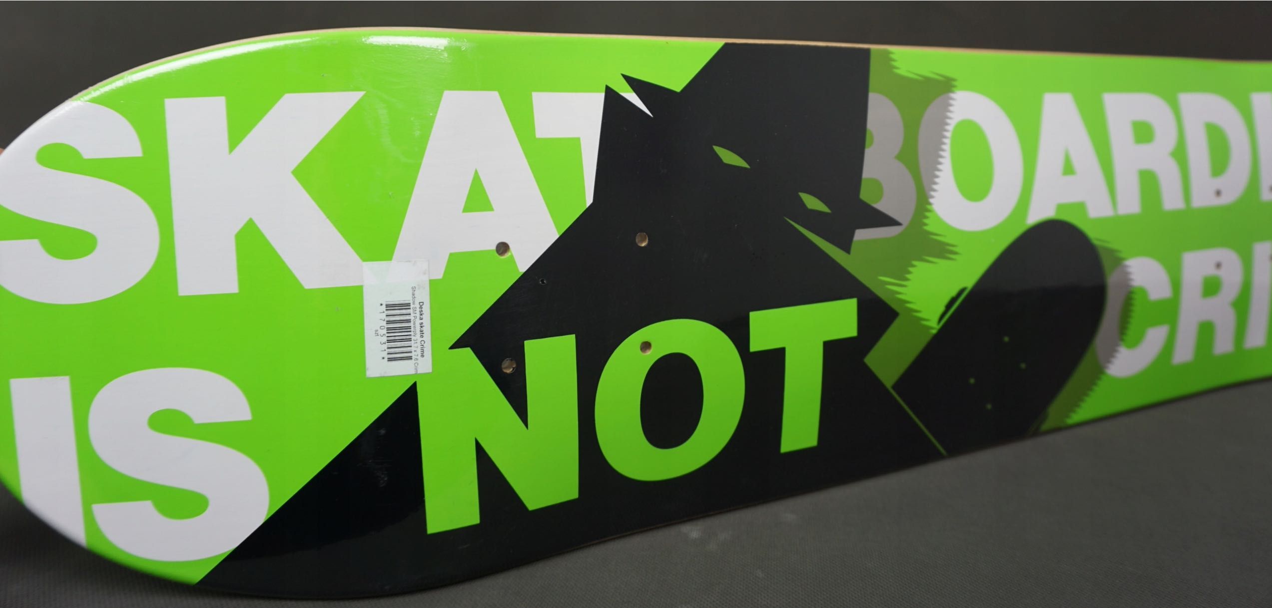 Blat Deck Skateboarding is not a Crime 7,6. -NEW-
