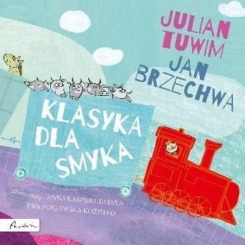 Klasyka Dla Smyka, Jan Brzechwa, Julian Tuwim