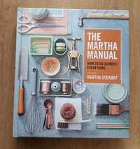 Książka: The Martha Manual: How to Do (Almost) Everything