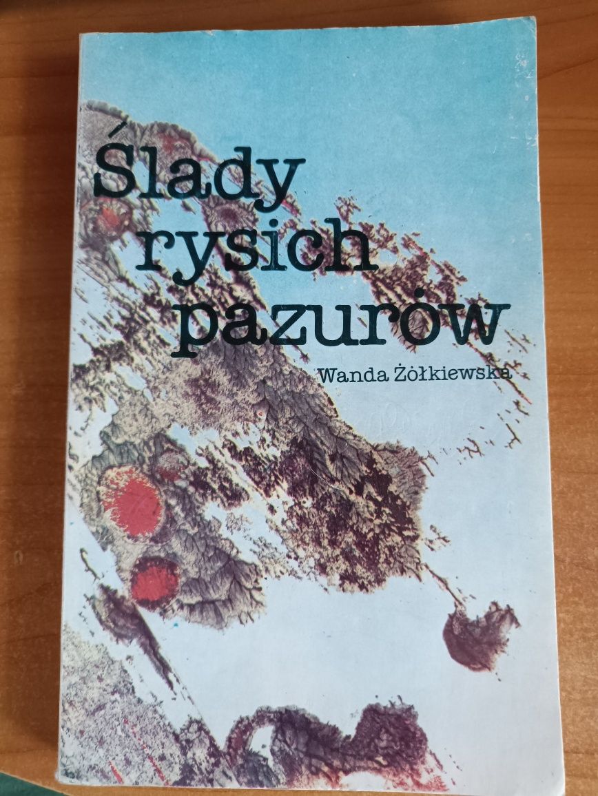 Wanda Żółkiewska "Ślady rysich pazurów"