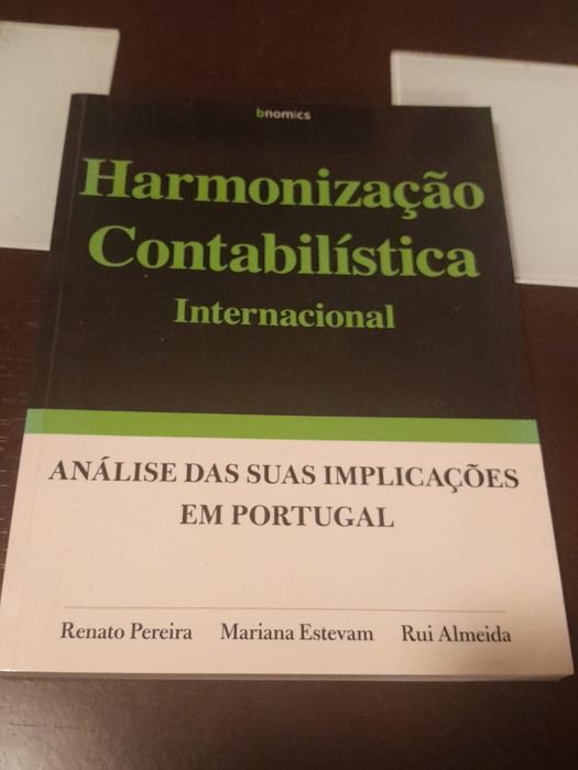 Harmonização contabilista internacional - análise das suas implicações