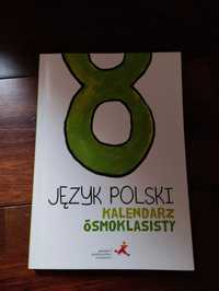 Kalendarz ósmoklasisty język polski