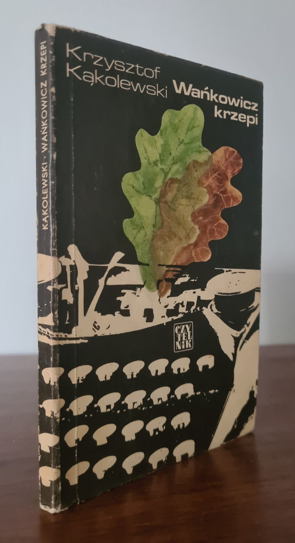 Wańkowicz krzepi - Krzysztof Kąkolewski