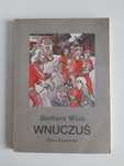 Wnuczuś. Barbara Wiza.