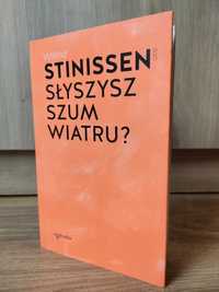 Słyszysz szum wiatru? Stinissen