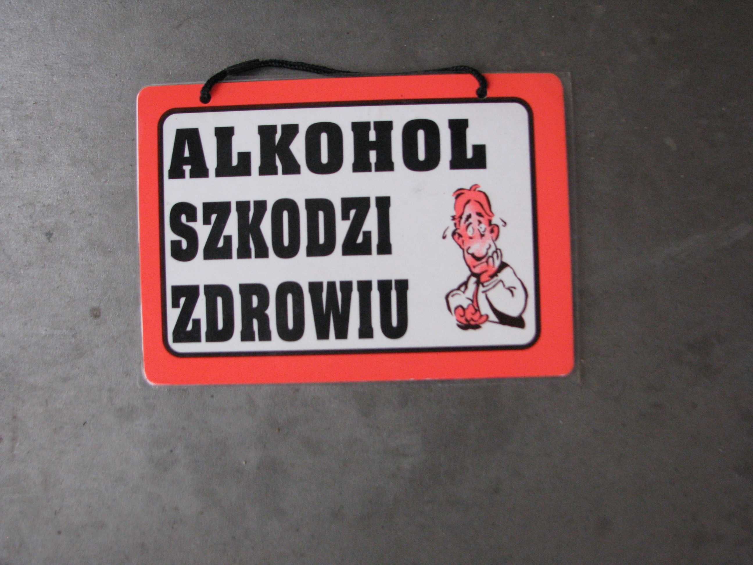 tabliczka alkohol szkodzi zdrowiu