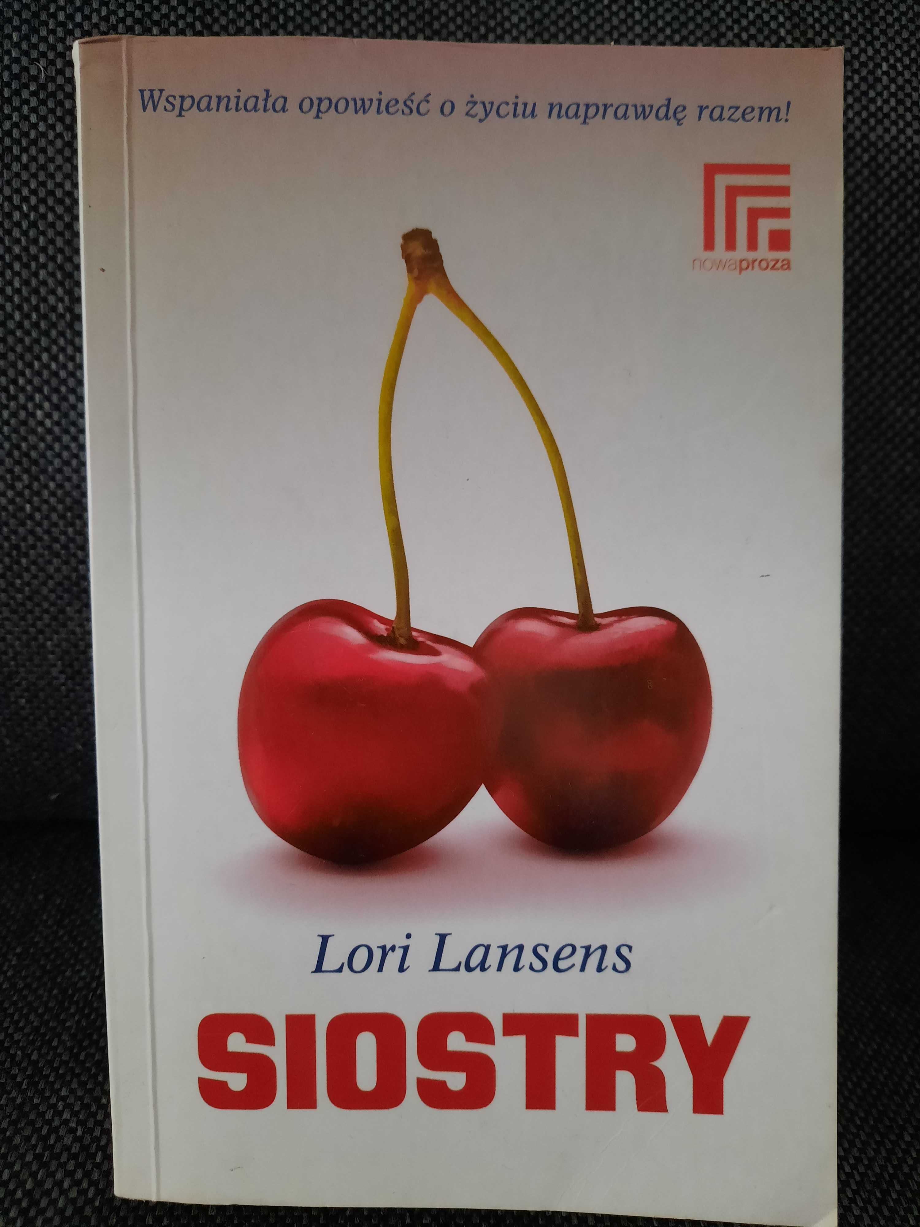 " Siostry" Lori Lansens