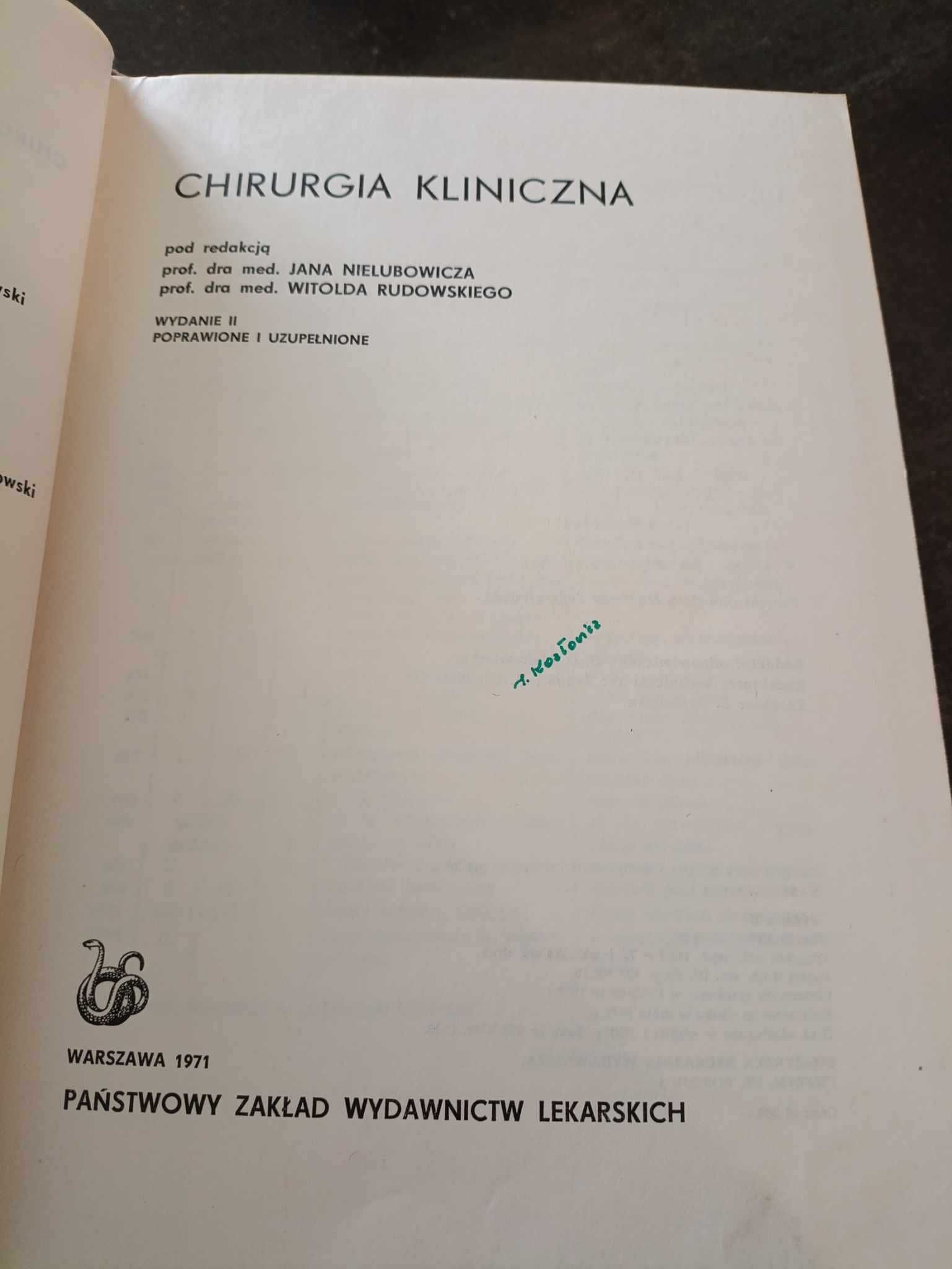 Chirurgia kliniczna pod redakcją J. Nilubowicza i W. Rudowskiego