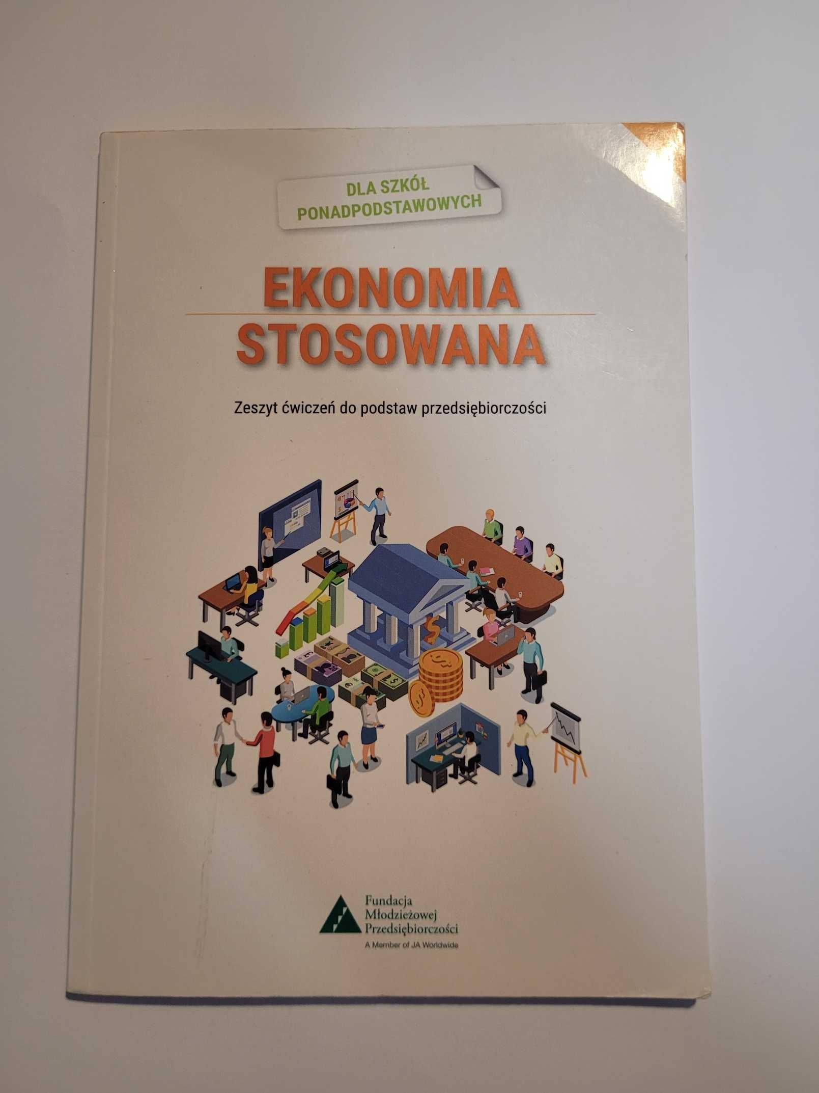 Podręcznik i Zeszyt ćwiczeń ekonomia stosowana liceum i technikum
