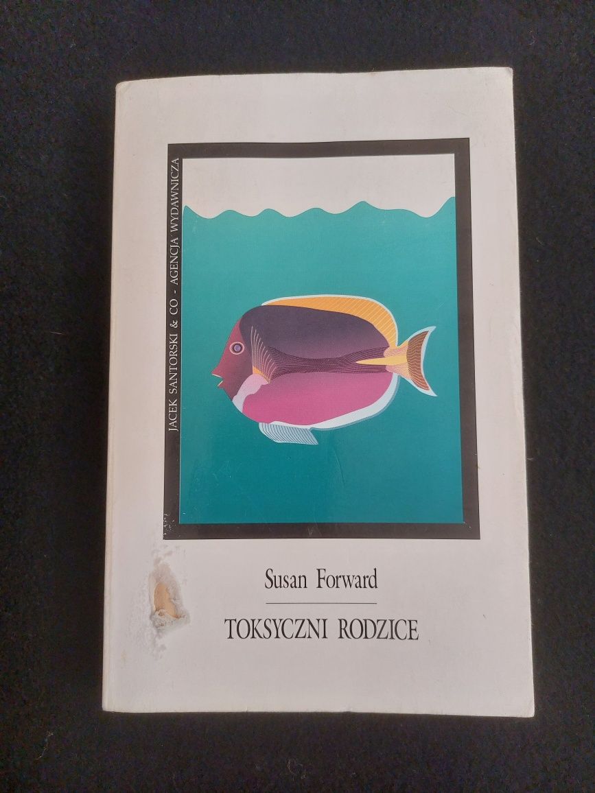 Toksyczni Rodzice Susan Forward