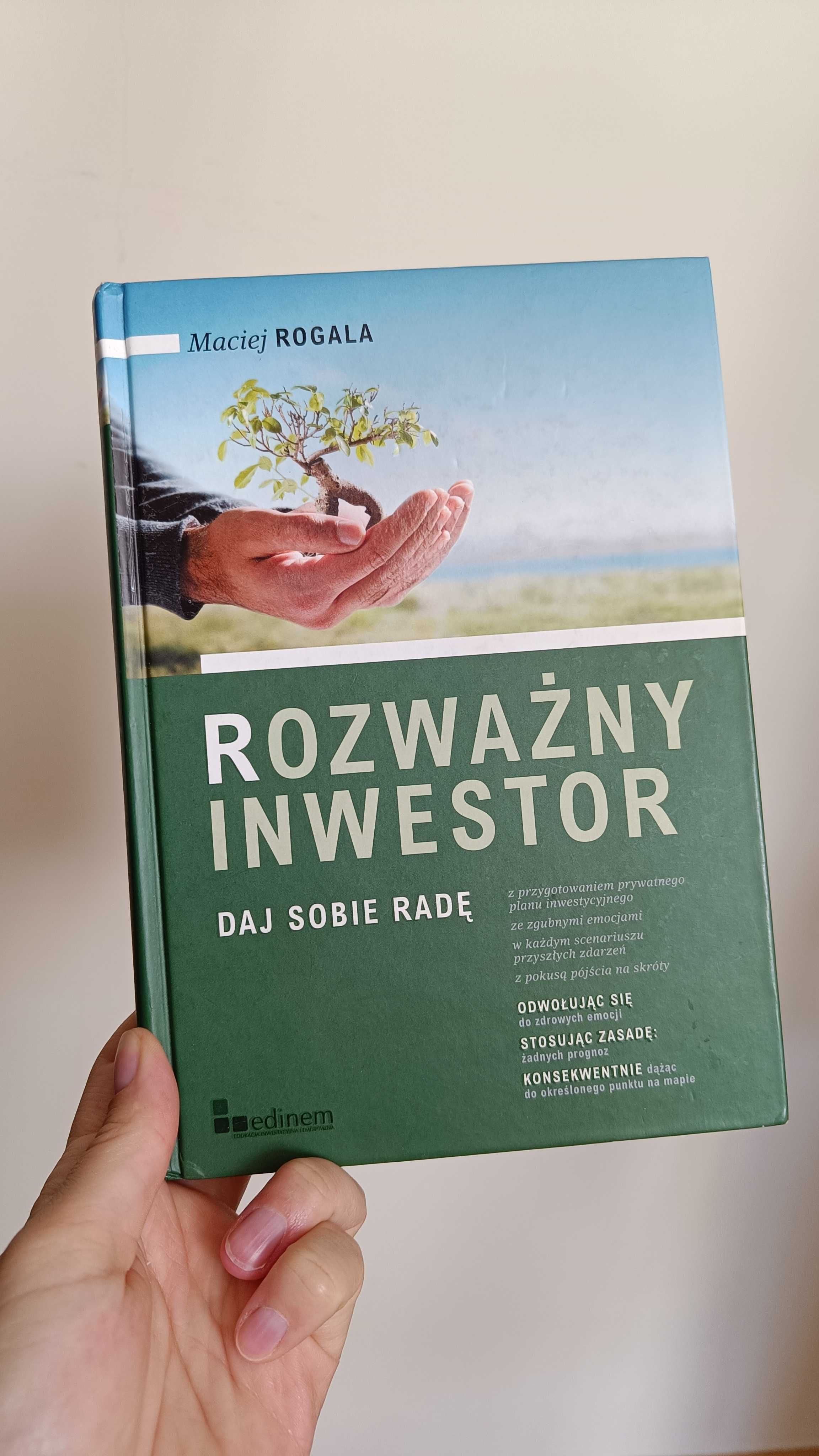Rozważny inwestor - Maciej Rogala