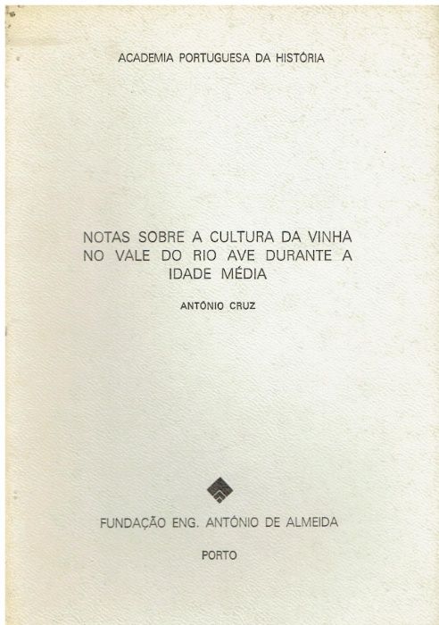 9540 Notas sobre a cultura da vinha no vale do rio Ave durante a Idade