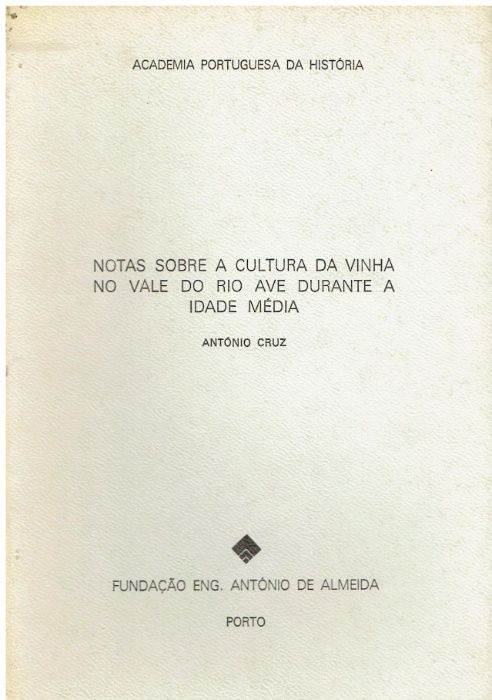 9540 Notas sobre a cultura da vinha no vale do rio Ave durante a Idade