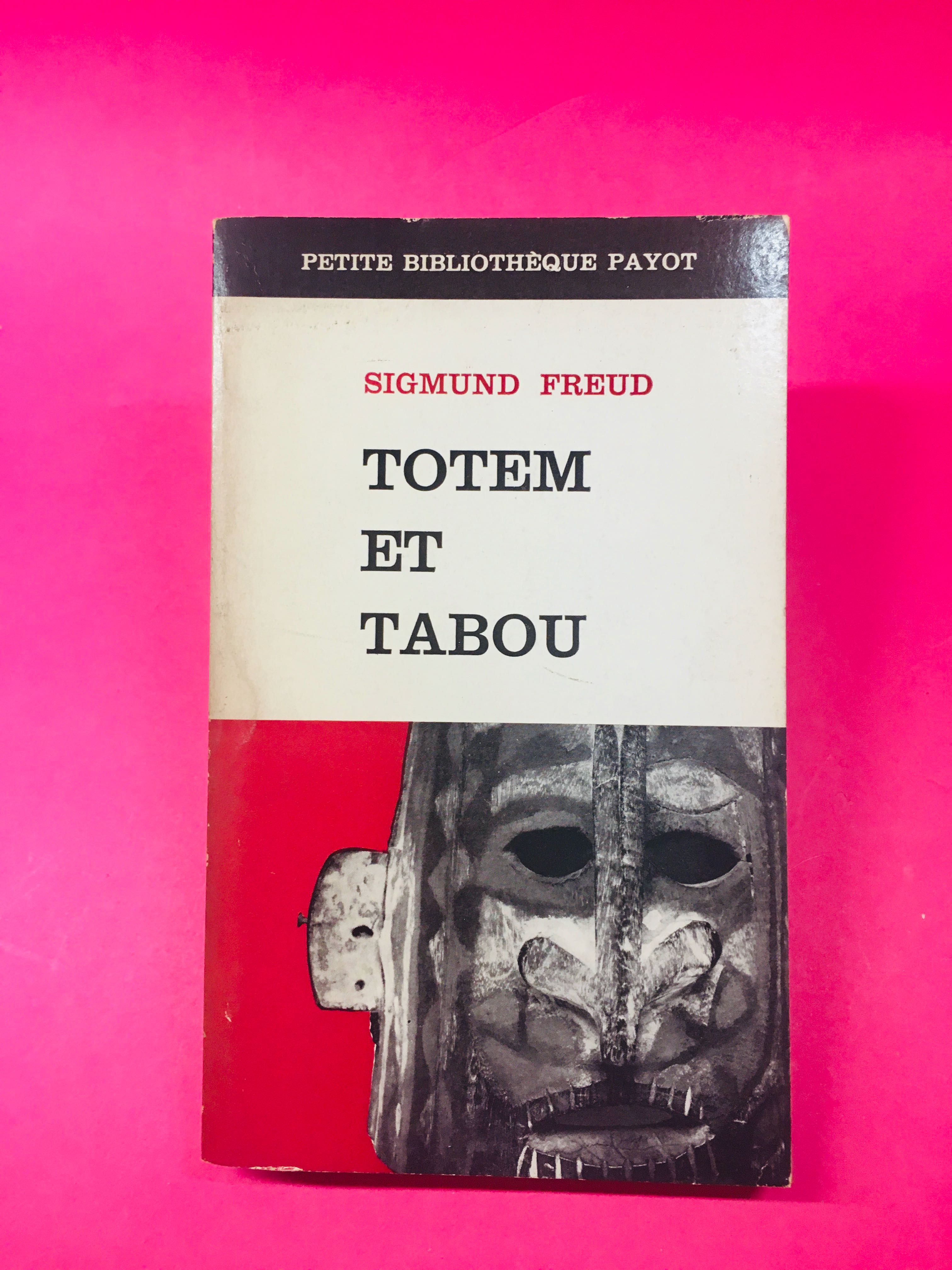 Totem et Tabou - Sigmund Freud