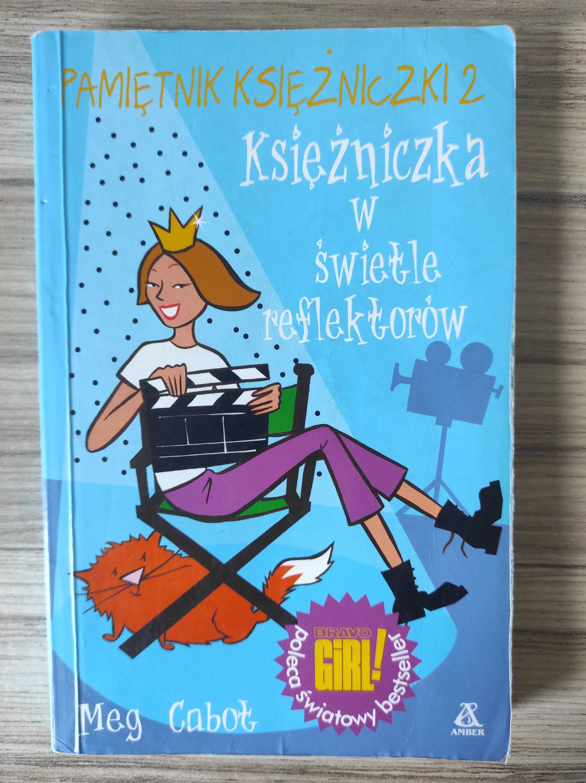 Pamiętnik księżniczki 2 Księżniczka w świetle reflektorów - Meg Cabot