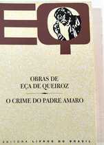 OBRAS DE
EÇA DE QUEIROZ
O CRIME DO PADRE AMARO REF: PBV