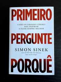 Simon Sinek - Primeiro Pergunte Porquê