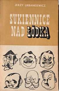 ŁÓDŹ Książka o Łodzi "Sukiennice nad Łódką" 1968 Jerzy Urbankiewicz