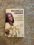 Livro A Luz que nos Ilumina - Michelle Obama