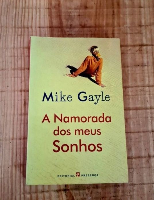 Livro - Namorada dos Meus Sonhos - Mike Gayle