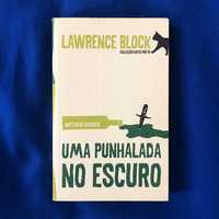 Lawrence Block UMA PUNHALADA NO ESCURO (oferta dos portes)