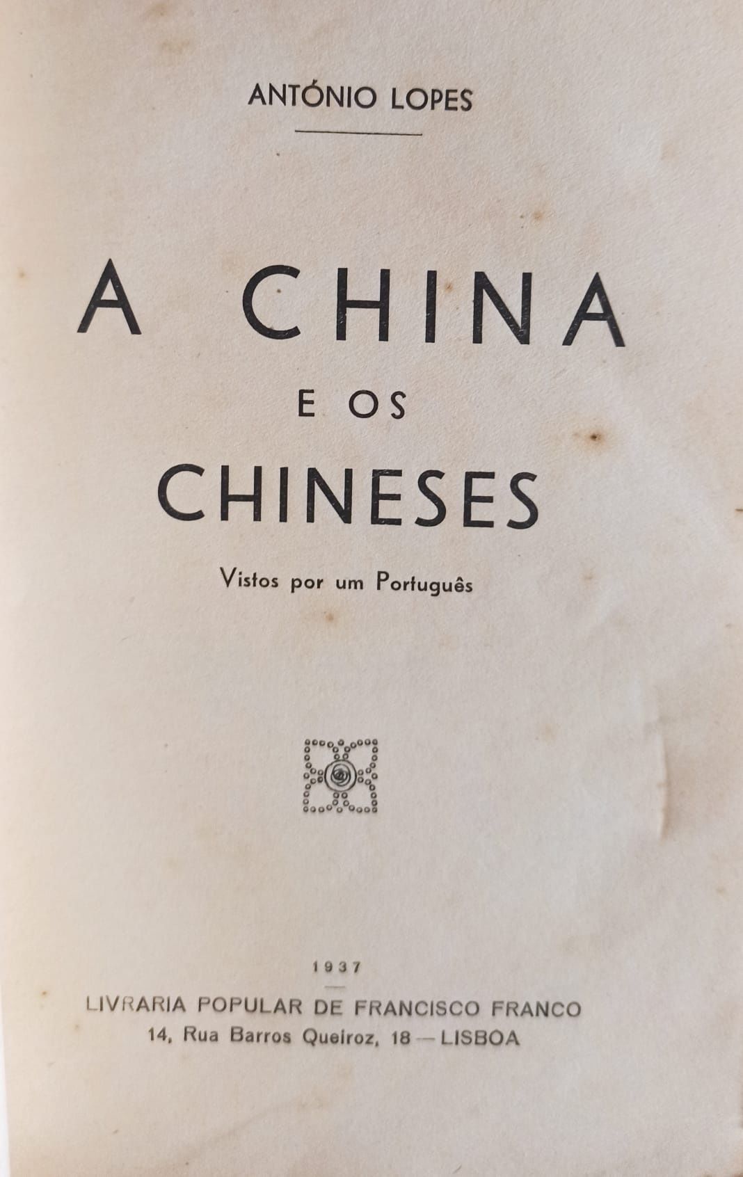 A China e os chineses vistos por um português