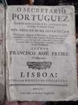 O Secretario Portuguez 1756 Francisco Jozé Freire 1ª Edição