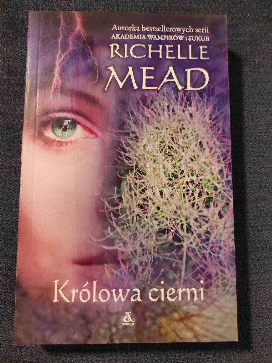 Królowa cierni Richelle Mead