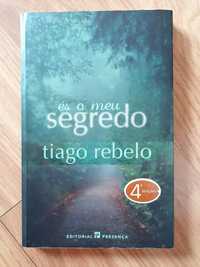 Romance "És o meu segredo" Tiago Rebelo