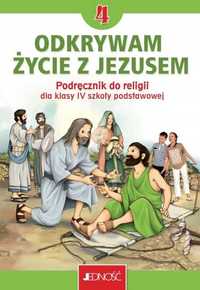 Odkrywam Życie Z Jezusem 4 Podręcznik Jedność