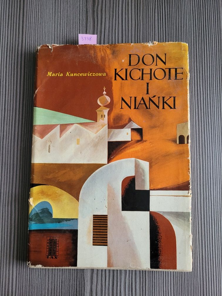 3738. "Don Kichote i niańki" Maria Kuncewiczowa