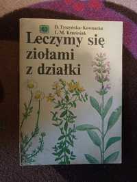 Leczymy się ziołami z działki