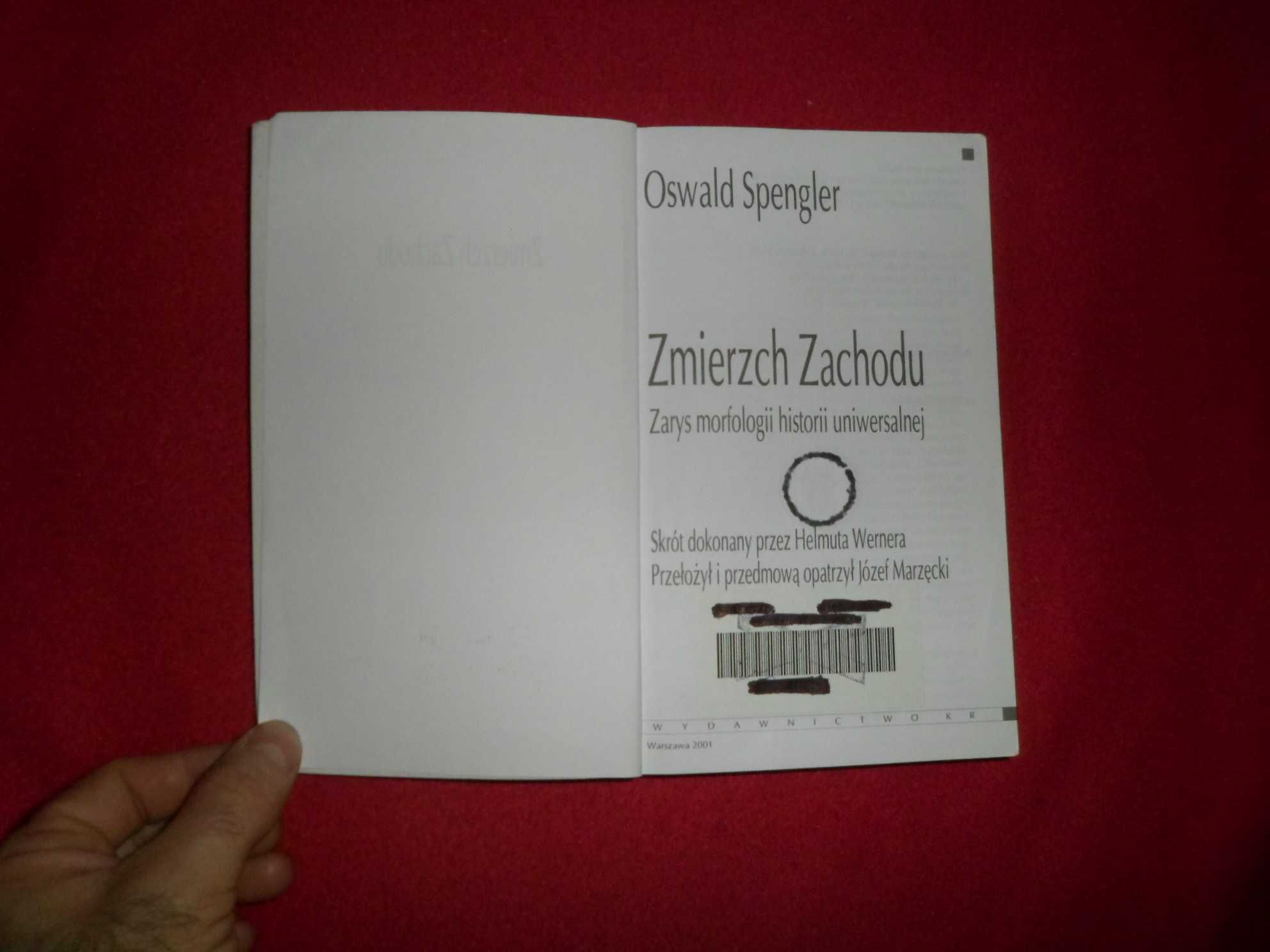 Zmierzch Zachodu - Oswald Spengler
