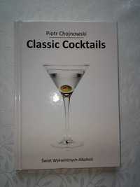 Nowa Classic Coctails Chojnowski drinki książka z przepisami
