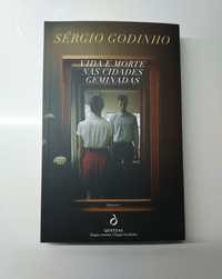 Livro "Vida e morte nas cidades geminadas" de Sérgio Godinho