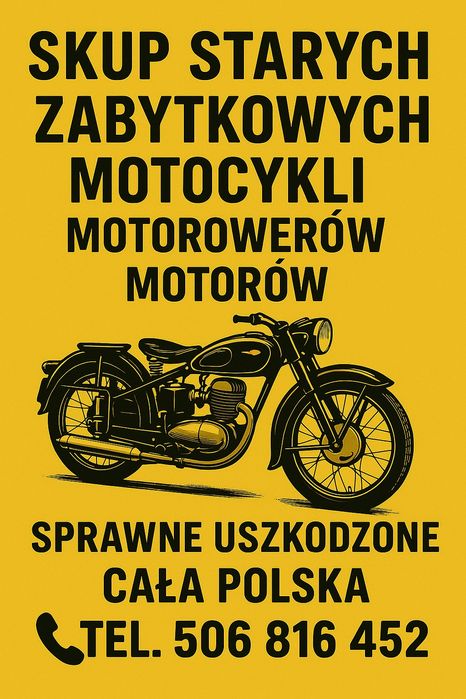 SKUP STARYCH Zabytkowych Motocykli Motorowerów Motorów PRL CAŁA Polska