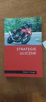 Strategie uliczne - dla motocyklistów